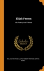 Elijah Fenton : His Poetry And Friends - Book