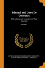 Edmond and Jules de Goncourt : With Letters, and Leaves from Their Journals; Volume 1 - Book