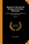 Memoirs of the Life and Writings of the Abate Metastasio : In Which Are Incorporated, Translations of His Principal Letters; Volume 2 - Book