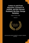 Letters to and from Henrietta, Countess of Suffolk, and Her Second Husband, the Hon. George Berkeley : From 1712 to 1767; Volume 2 - Book