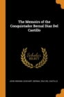 The Memoirs of the Conquistador Bernal Diaz del Castillo - Book