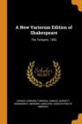 A New Variorum Edition of Shakespeare : The Tempest. 1892 - Book