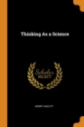 Thinking as a Science - Book