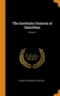 The Institutio Oratoria of Quintilian; Volume 1 - Book