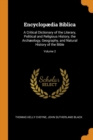 Encyclopaedia Biblica : A Critical Dictionary of the Literary, Political and Religious History, the Archaeology, Geography, and Natural History of the Bible; Volume 2 - Book