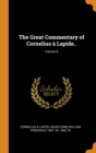 The Great Commentary of Cornelius A Lapide..; Volume 8 - Book