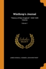 Winthrop's Journal : History of New England, 1630-1649 Volume; Volume 1 - Book