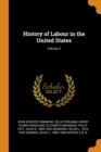 History of Labour in the United States; Volume 2 - Book