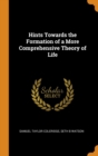 Hints Towards the Formation of a More Comprehensive Theory of Life - Book