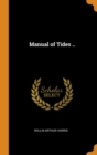 Manual of Tides .. - Book