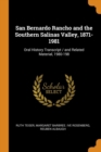 San Bernardo Rancho and the Southern Salinas Valley, 1871-1981 : Oral History Transcript / And Related Material, 1980-198 - Book