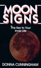 Moon Signs : The Key to Your Inner Life - Book