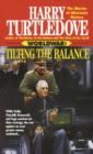 Tilting the Balance (Worldwar, Book Two) - eBook
