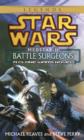Battle Surgeons: Star Wars Legends (Medstar, Book I) - eBook