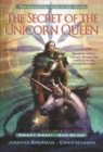 The Secret of the Unicorn Queen, Vol. 1 : Swept Away and Sun Blind - Book