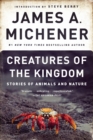 Creatures of the Kingdom : Stories of Animals and Nature - Book