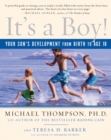 It's a Boy! : Your Son's Development from Birth to Age 18 - Book