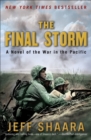 The Final Storm : A Novel of the War in the Pacific - Book