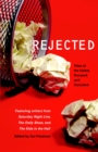 Rejected : Tales of the Failed, Dumped, and Canceled - Book