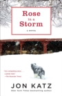 Rose in a Storm : A Novel - Book