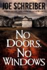 No Doors, No Windows - Joe Schreiber