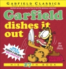 Garfield Dishes It Out : His 27th Book - Book