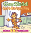 Garfield Goes to His Happy Place : His 58th Book - Book