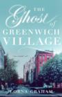 Ghost of Greenwich Village - Lorna Graham