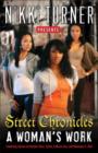 Woman's Work: Street Chronicles - Nikki Turner
