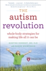 The Autism Revolution : Whole-Body Strategies for Making Life All It Can Be - Book
