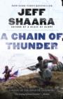 Chain of Thunder - Jeff Shaara