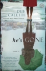He's Gone: A Novel - Book