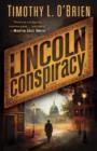 Lincoln Conspiracy - eBook
