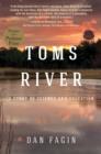 Toms River - Dan Fagin