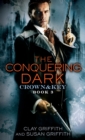 The Conquering Dark: Crown & Key - Book