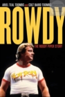 Rowdy : The Roddy Piper Story - Book
