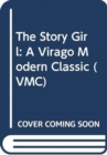 The Story Girl : A Virago Modern Classic - Book