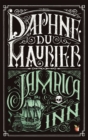 Jamaica Inn : The thrilling gothic classic from the beloved author of REBECCA - Book