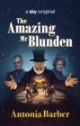 The Amazing Mr Blunden : Soon to be a Christmas Sky Original Film, starring Mark Gatiss, Simon Callow and Tamsin Greig - eBook