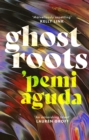 Ghostroots - Book