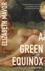 A Green Equinox : The witty, dazzling rediscovered classic of 2023 - Book