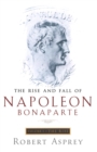 The Rise And Fall Of Napoleon Vol 1 : The Rise - Book