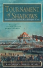 Tournament Of Shadows : The Great Game and the Race for Empire in Asia - Book