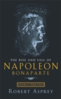 The Rise And Fall Of Napoleon Vol 2: The Fall - Book