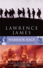 Warrior Race : A History of the British at War - Book