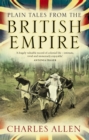 Plain Tales From The British Empire - Book