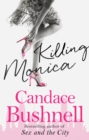 Killing Monica - Book