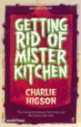 Getting Rid Of Mister Kitchen - Book