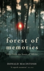 Forest Of Memories : Tales from the Heart of Africa - Book