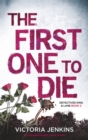 The First One to Die - Book